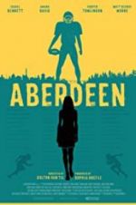 Watch Aberdeen 123movies