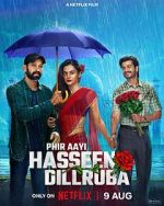 Watch Phir Aayi Hasseen Dillruba 123movies