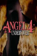 Watch Angel 4: Undercover 123movies