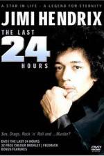 Watch Jimi Hendrix The Last 24 Hours 123movies