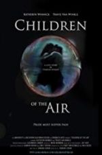 Watch Children of the Air 123movies