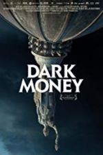 Watch Dark Money 123movies