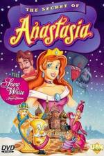 Watch The Secret of Anastasia 123movies
