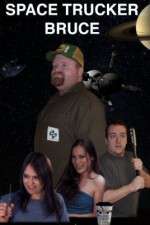 Watch Space Trucker Bruce 123movies