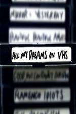 Watch All My Dreams on VHS 123movies
