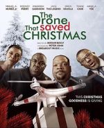 Watch The Drone that Saved Christmas 123movies