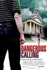 Watch Dangerous Calling 123movies