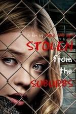 Watch Stolen from the Suburbs 123movies