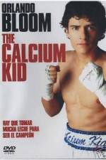 Watch The Calcium Kid 123movies
