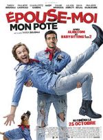 Watch Épouse-moi mon pote 123movies