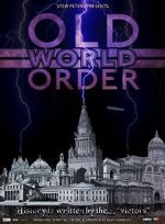 Watch Old World Order 123movies