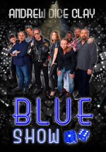 Watch Andrew Dice Clay: The Blue Show 123movies