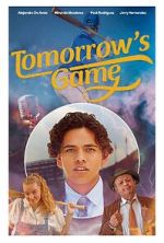 Watch Tomorrow\'s Game 123movies