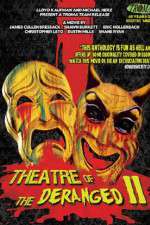 Watch Theatre of the Deranged II 123movies