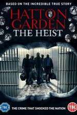 Watch Hatton Garden the Heist 123movies