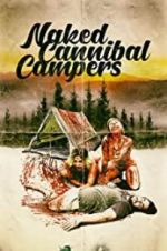 Watch Naked Cannibal Campers 123movies