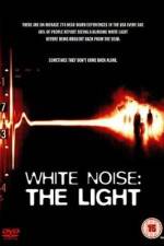Watch White Noise 2: The Light 123movies