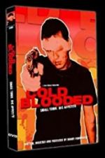 Watch Cold Blooded 123movies