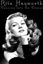 Watch Rita Hayworth Dancing Into the Dream 123movies