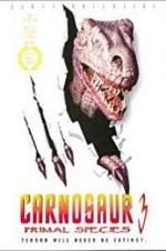 Watch Carnosaur 3: Primal Species 123movies