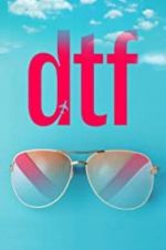 Watch DTF 123movies