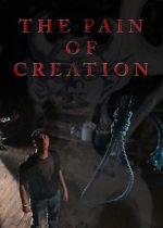 Watch The Pain of Creation (Short 2011) 123movies