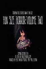 Watch Fun Size Horror: Volume Two 123movies
