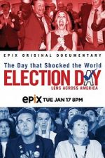 Watch Election Day: Lens Across America 123movies