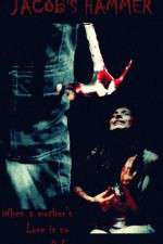 Watch Jacob's Hammer 123movies