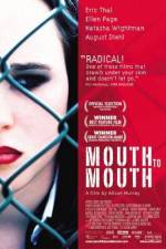 Watch Mouth to Mouth 123movies