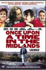 Watch Once Upon a Time in the Midlands 123movies