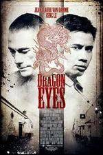 Watch Dragon Eyes 123movies