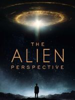 Watch The Alien Perspective 123movies