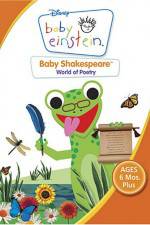 Watch Baby Einstein: Baby Shakespeare World of Poetry 123movies