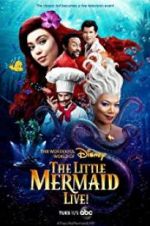 Watch The Little Mermaid Live! 123movies