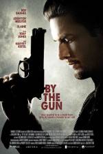 Watch By the Gun 123movies