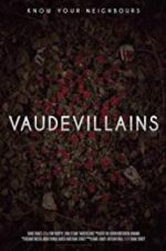 Watch Vaudevillains 123movies