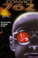 Watch Convict 762 123movies