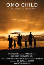 Watch Omo Child: The River and the Bush 123movies