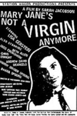 Watch Mary Jane\'s Not a Virgin Anymore 123movies