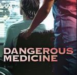Watch Dangerous Medicine 123movies