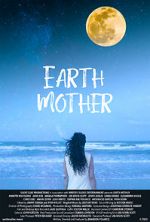 Watch Earth Mother 123movies