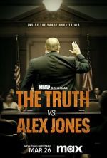 Watch The Truth vs. Alex Jones 123movies
