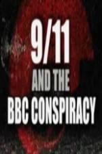 Watch 9/11 and the British Broadcasting Conspiracy 123movies