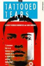 Watch Tattooed Tears 123movies