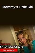 Watch Mommy's Little Girl 123movies