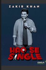 Watch Zakir Khan: Haq Se Single 123movies