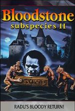 Watch Bloodstone: Subspecies II 123movies