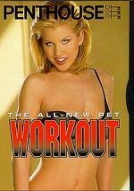 Watch Penthouse: The All-New Pet Workout 123movies