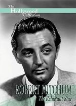 Watch Robert Mitchum: The Reluctant Star 123movies